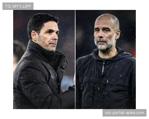 战术前瞻：瓜迪奥拉与阿尔特塔的师徒对决，中场控制权成关键